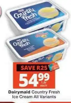 Checkers Dairymaid Country Fresh Ice Cream All Variants offer