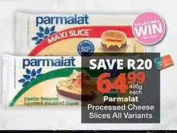 Checkers PARMALAT PROCESSED CHEESE SLICES all variants offer