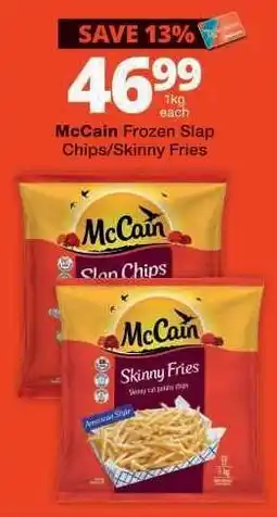 Checkers McCain Frozen Slap Chips/Skinny Fries offer