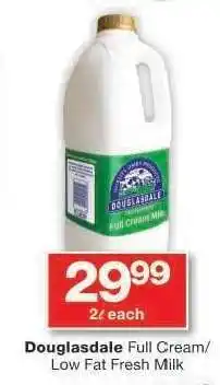 Checkers Douglasdale Full Cream/Low Fat Fresh Milk offer