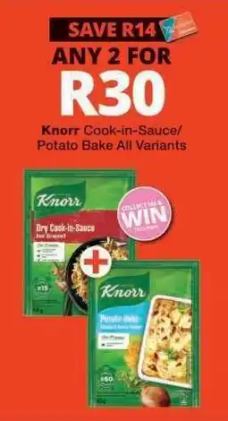 Checkers Knorr Cook-in Sauce/Potato Bake All Variants offer