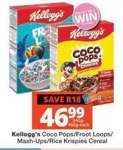 Checkers Kellogg’s Coco Pops/Froot Loops/Mash-Ups/Rice Krispies Cereal offer