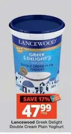 Checkers Lancewood Greek Delight Double Cream Plain Yoghurt offer