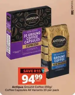 Checkers Antigua Ground Coffee 250g/Coffee Capsules All Variants 20 per pack offer
