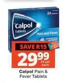 Checkers Calpol Pain & Fever Tablets offer