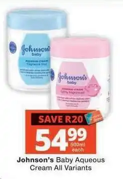 Checkers Johnson's Baby Aqueous Cream All Variants offer