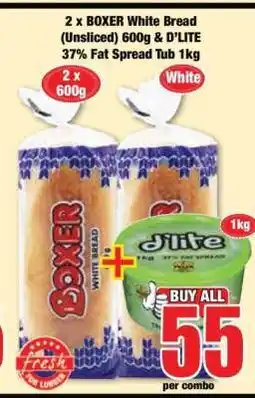 Boxer 2 x BOXER White Bread (Unsliced) 600g & D’LITE 37% Fat Spread Tub 1kg offer