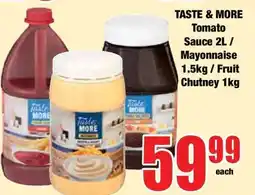 Boxer TASTE & MORE Tomato Sauce 2L / Mayonnaise 1.5kg / Fruit Chutney 1kg offer