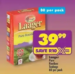 Shoprite LAAGER PURE ROOIBOS TEABAGS 80 per pack offer