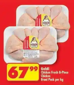 Shoprite Goldi Chicken Fresh 8-Piece Chicken Braai Pack per kg offer