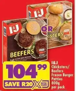 Shoprite I&J CHICKSTERS/BEEFERS FROZEN BURGER PATTIES offer