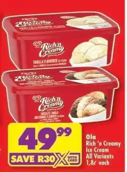 Shoprite OLA RICH 'N CREAMY ICE CREAM all variants offer