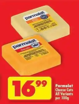 Shoprite Parmalat Cheese Cuts All Variants per 100g offer