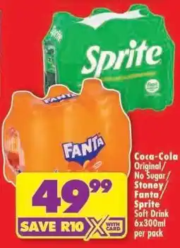 Shoprite COCA-COLA ORIGINAL/NO SUGAR/STONEY/FANTA/SPRITE SOFT DRINK 6x300ml per pack offer