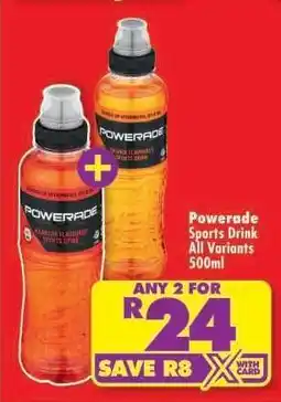 Shoprite POWERADE SPORTS DRINK all variants 500ml offer