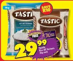 Shoprite Tastic Rice All Variants 2kg each offer