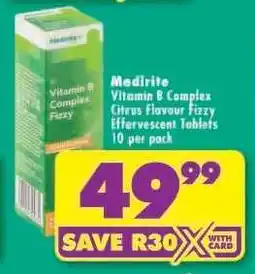Shoprite Medirite Vitamin B Complex Citrus Flavour Fizzy Effervescent Tablets 10 per pack offer