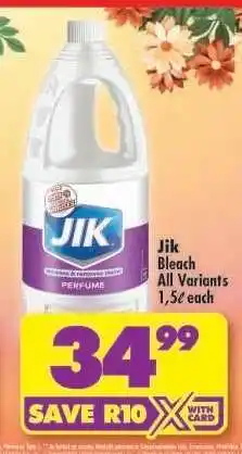 Shoprite JIK BLEACH all variants 1,5ℓ each offer