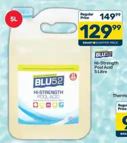 Pick n Pay BLU52 Hi-Strength Pool Acid 5 Litre offer