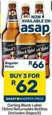 Pick n Pay Hypermarket Carling - black label 750ml returnable bottles offer