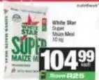 SuperSpar White star - super maize meal offer