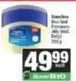 SuperSpar Vaseline - blue seal petroleum jelly offer