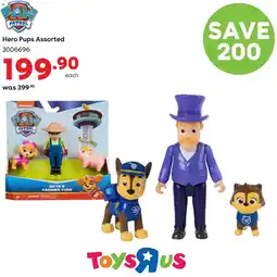 ToysRUs Paw Patrol Hero Pups Assorted offer