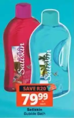 Checkers Satiskin Bubble Bath offer