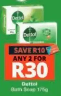 Checkers Dettol Bath Soap offer