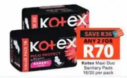 Checkers Kotex Maxi Duo Sanitary Pads offer