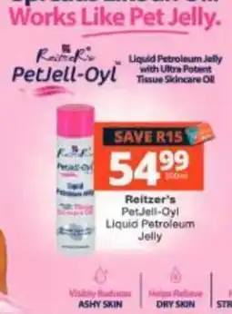 Checkers Reitzer's PetJell-Oyl Liquid Petroleum Jelly offer