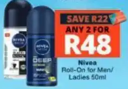 Checkers Nivea Roll-On for Men/Ladies offer