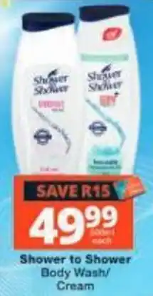 Checkers Shower to Shower Body Wash/Cream offer