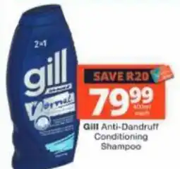 Checkers Gill Anti-Dandruff Conditioning Shampoo offer
