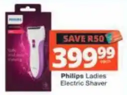 Checkers Philips Ladies Electric Shaver offer