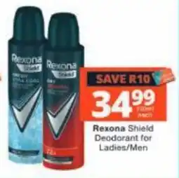 Checkers Rexona Shield Deodorant for Ladies/Men offer