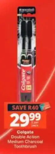 Checkers Colgate Double Action Medium Charcoal Toothbrush offer
