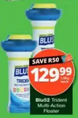 Checkers Hyper Blu52 Trident Multi-Action Floater offer