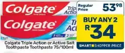 Pick n Pay Colgate Triple Action or Active Salt Toothpaste offer