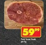 Shoprite Texan - pork steak offer