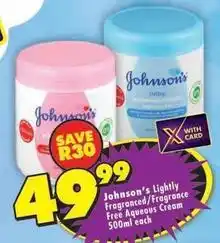 Shoprite Johnson's - lightly fragranced/fragrance free aqueous cream offer