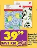 Shoprite Essentials - pvc 6-8 sec table cloth offer