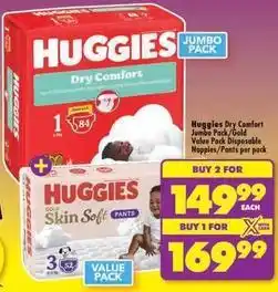 Shoprite Huggies - dry comfort jumbo pack/gold value pack disposable nappies/pants offer