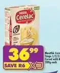 Shoprite Nestlé - cerelac stage 1/2/3 baby cereal offer