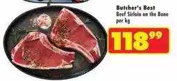 Shoprite Butcher's best - beef sirloin on the bone per kg offer