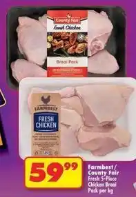 Shoprite County fair - fresh chicken braai pack offer