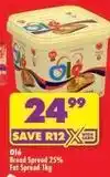 Shoprite Ole - bread spread 25% fat spread offer