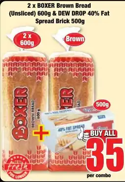 Boxer Superstores BOXER Brown Bread & DEW DROP 40% Fat Spread Brick offer
