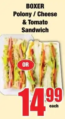 Boxer Superstores BOXER Polony / Cheese & Tomato Sandwich offer