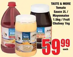 Boxer Superstores Taste & More Tomato Sauce / Mayonnaise / Fruit Chutney offer